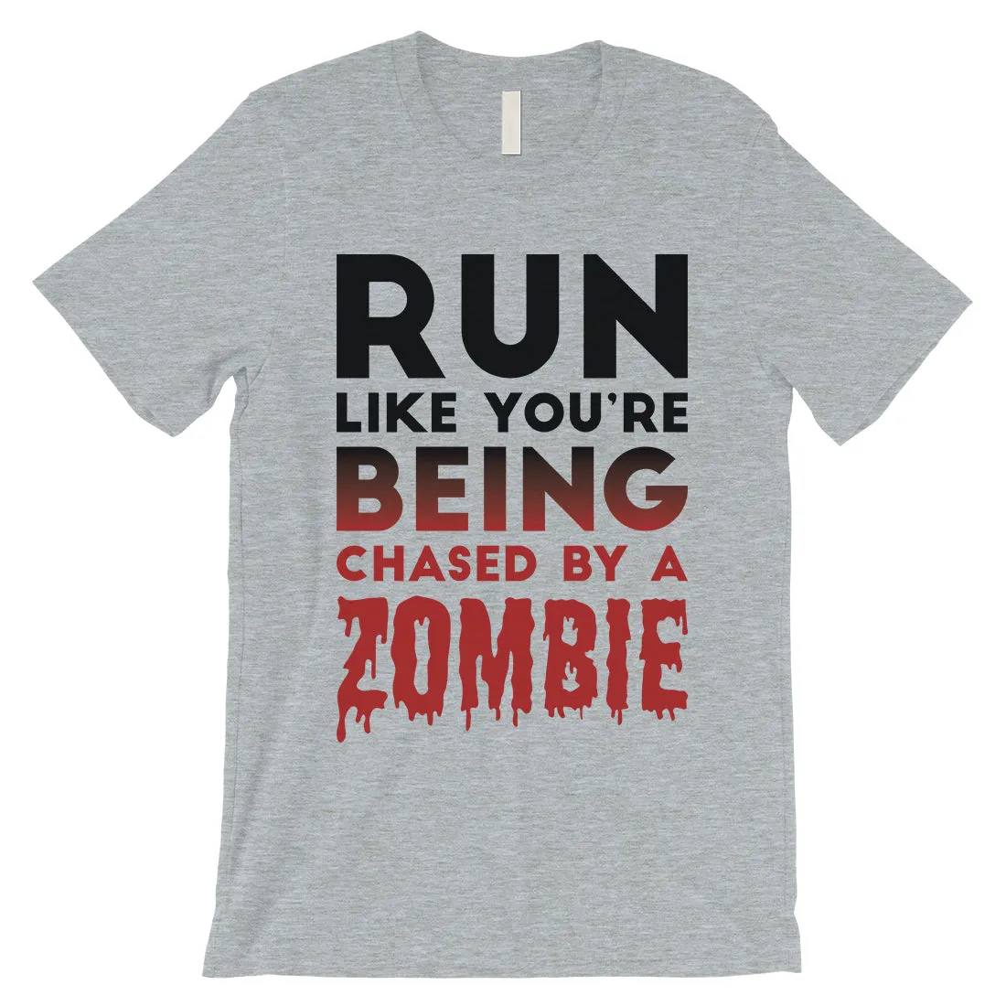 Chased By Zombie Mens Scary Truth Halloween T-Shirt Gift for Friend