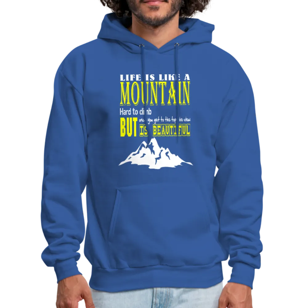 Life Is Like A Mountain Men's Hoodie