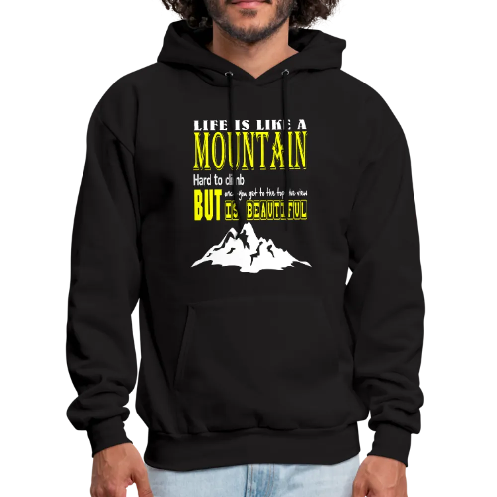 Life Is Like A Mountain Men's Hoodie