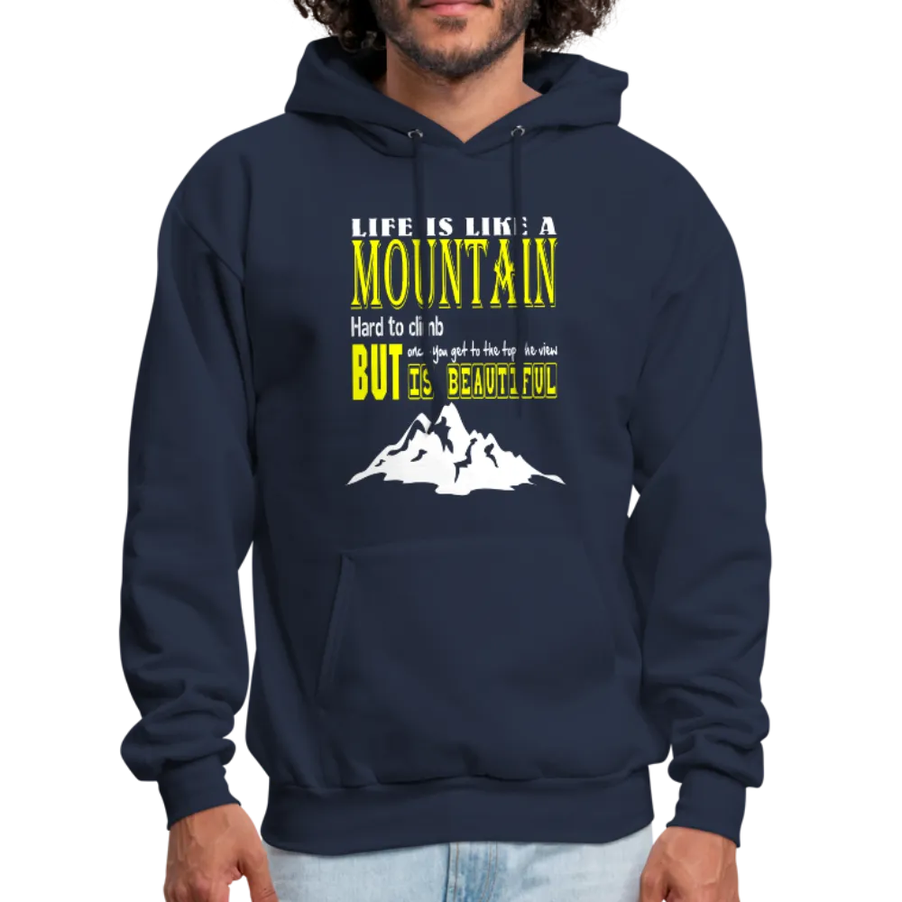 Life Is Like A Mountain Men's Hoodie